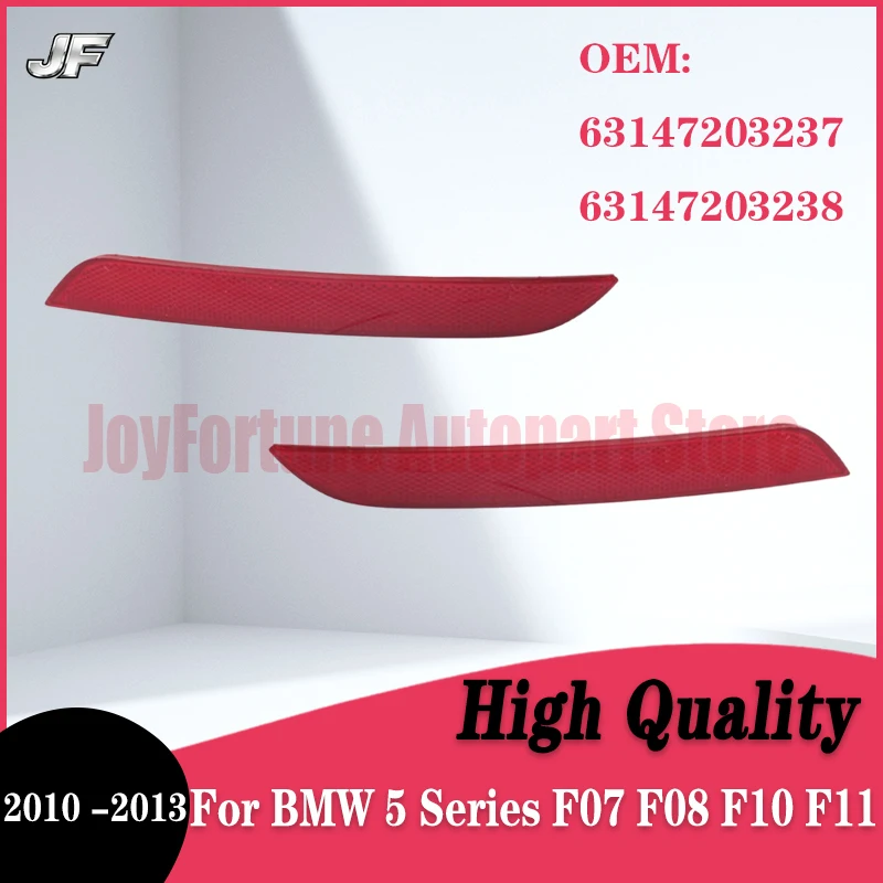 

1Pair For BMW 5 Series F07 F08 F10 F11 2010 2011 2012 2013 Left Right Car Rear Bumper Reflector Red Lens 63147203237 63147203238