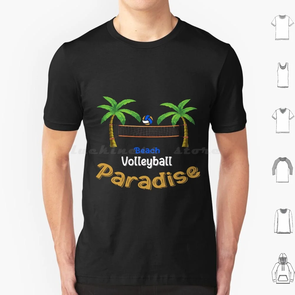 Funny Paradise Volleyball Quote Volleyball Beach Cool Paradise Volleyball T Shirt Cotton Men Women Diy Print Paradise