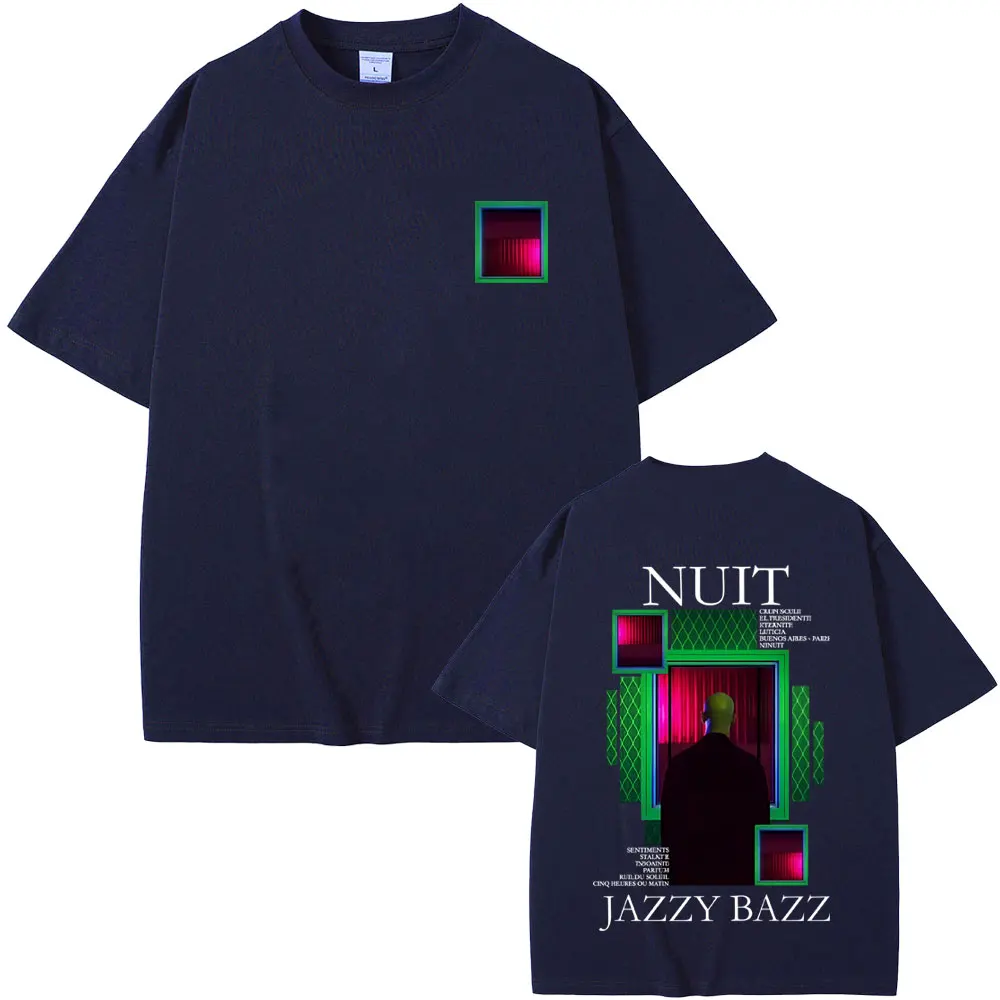 مغني الراب Jazzy Bazz Nuit ألبوم الجرافيك تي شيرت الرجال النساء الهيب هوب موضة البوب الموسيقى تي شيرت الذكور عادية خمر المتضخم تي شيرت