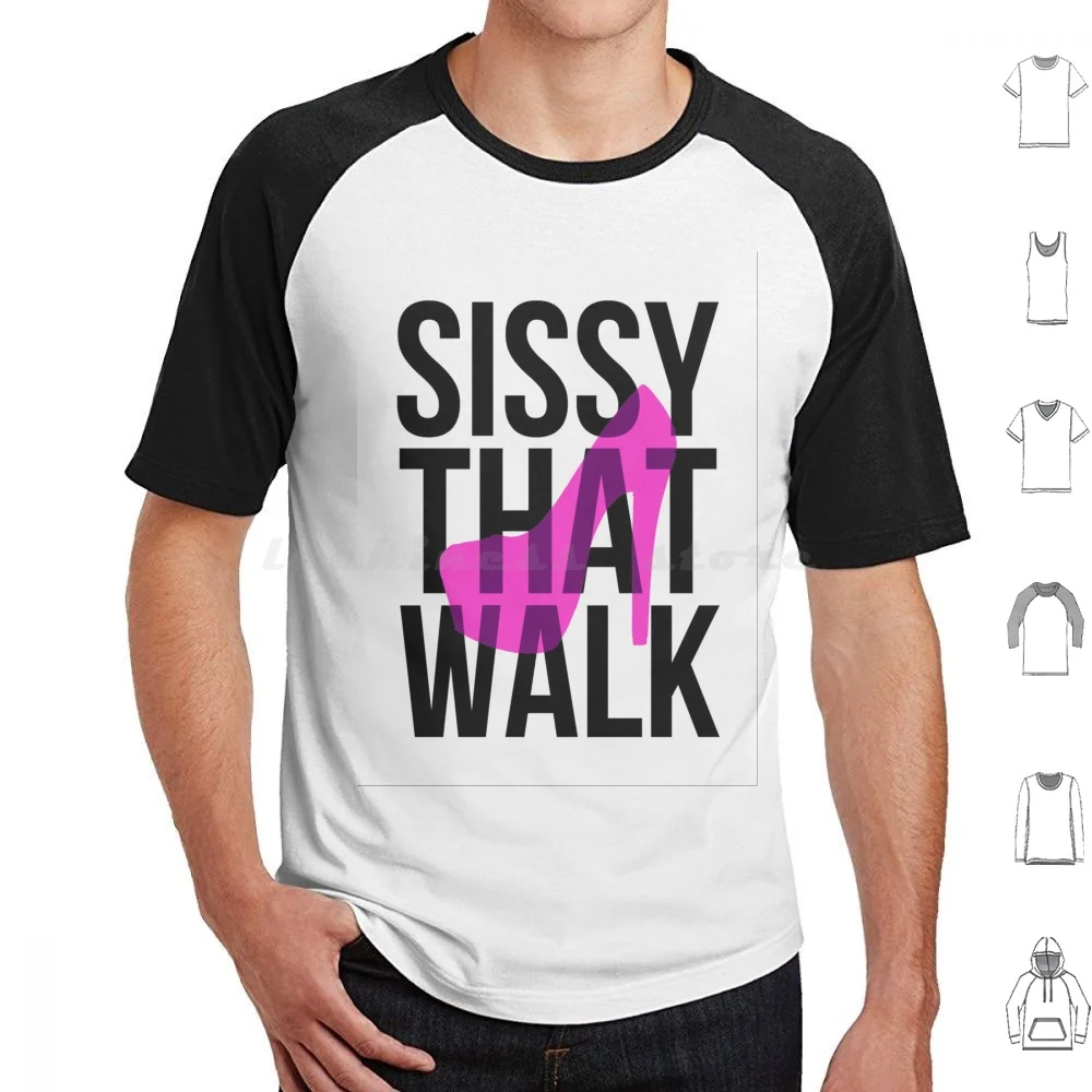 Sissy That Walk T Shirt Big Size 100% Cotton Rupauls Drag Race Rupaul Drag Race Drag Race Sissy That Walk Ru Bianca Del Season