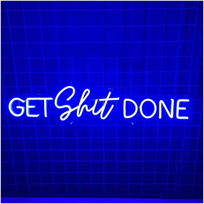 Get Shit Done Neon Sign，art Room Neon Light,custom Led Sign for Room Decor Bar Party Night Lighting Decoration