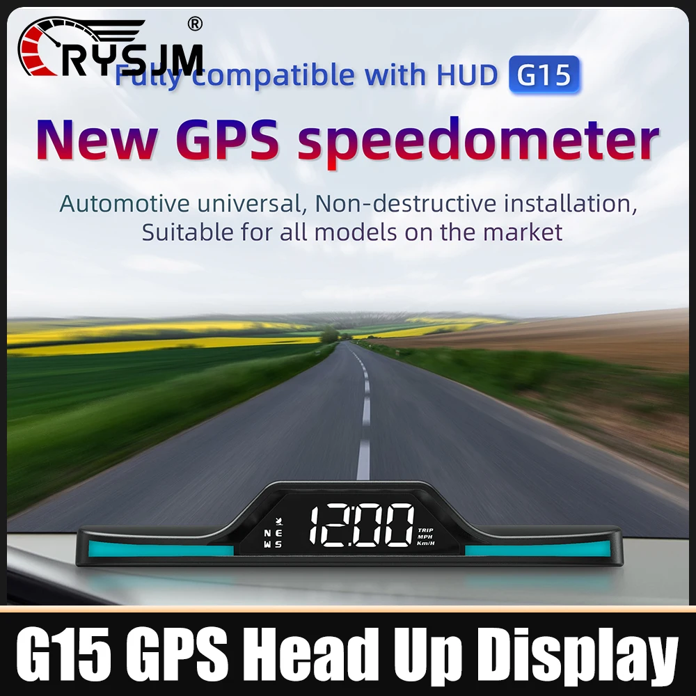 

G15 HUD GPS-спидометр с подсветкой, проекционный дисплей на лобовое стекло, цифровой измеритель скорости (км/ч, миль/ч), компас, автомобильные электронные аксессуары, универсальный