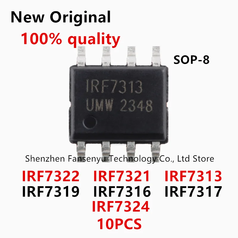 

(10piece)100% New IRF7313 IRF7316 IRF7317 IRF7319 IRF7321 IRF7322 IRF7324 F7313 F7316 F7317 F7319 F7321 F7322 F7324 sop8
