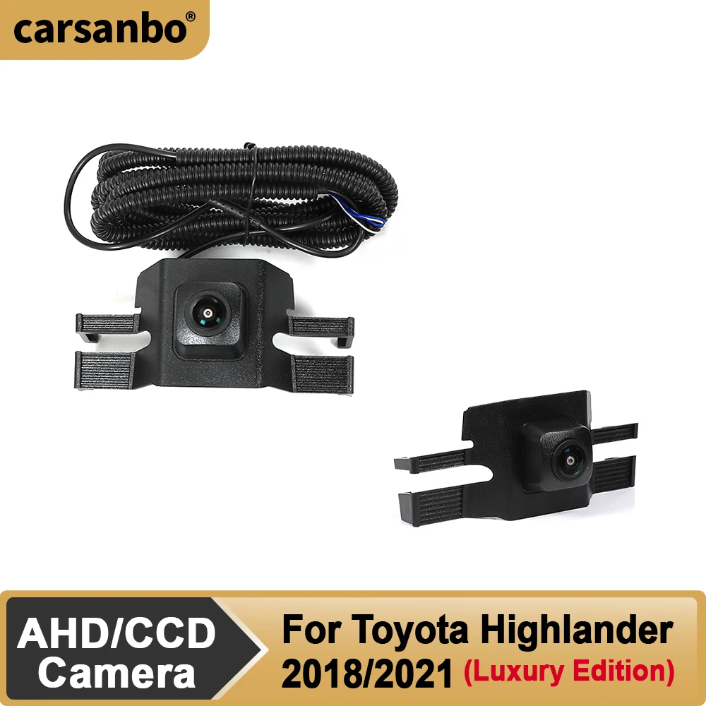 Carsanbo For Toyota Highlander 2018 2021 Front View Camera Night Vision Fisheye Lens Wide Angle 150 ° Camera