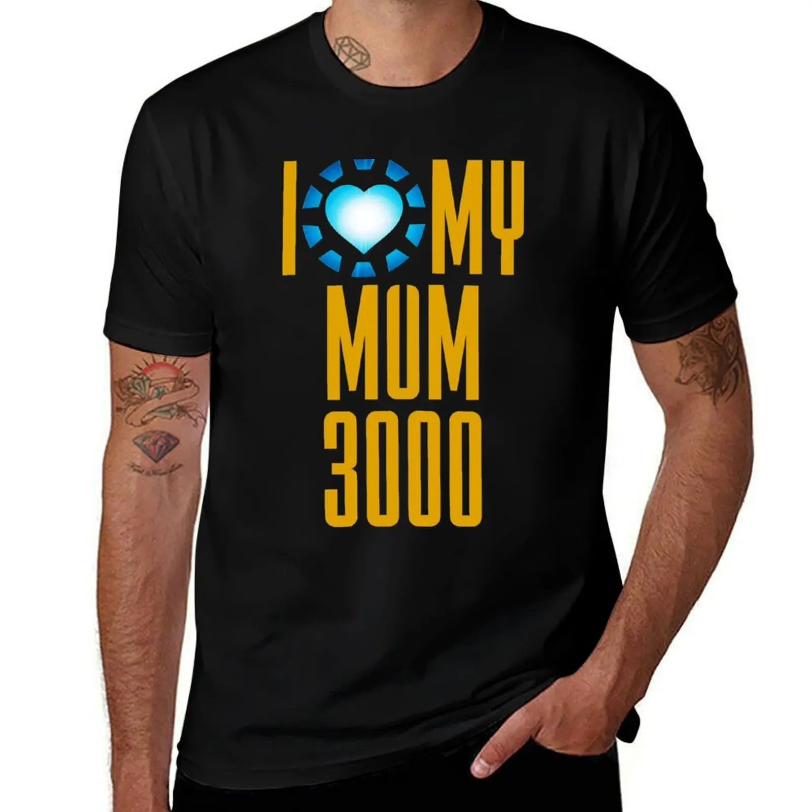Superhero Movie Quote I Love My Mum 3000 Mothers Day Gift T-Shirt High Elasticity Sports Tee Shirt T-Shirt