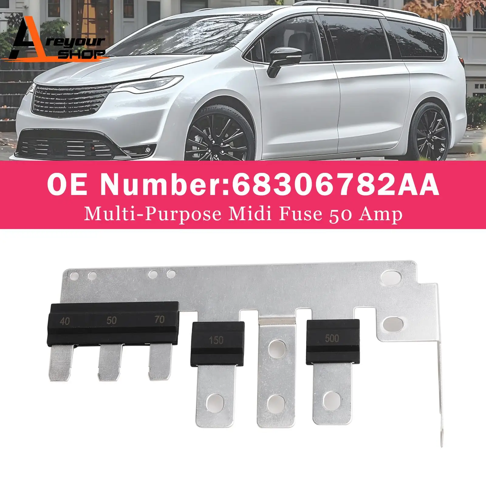 

Areyourshop Multi-Purpose Midi Fuse 50 Amp 68306782AA for Chrysler Pacifica Voyager 2020-2025