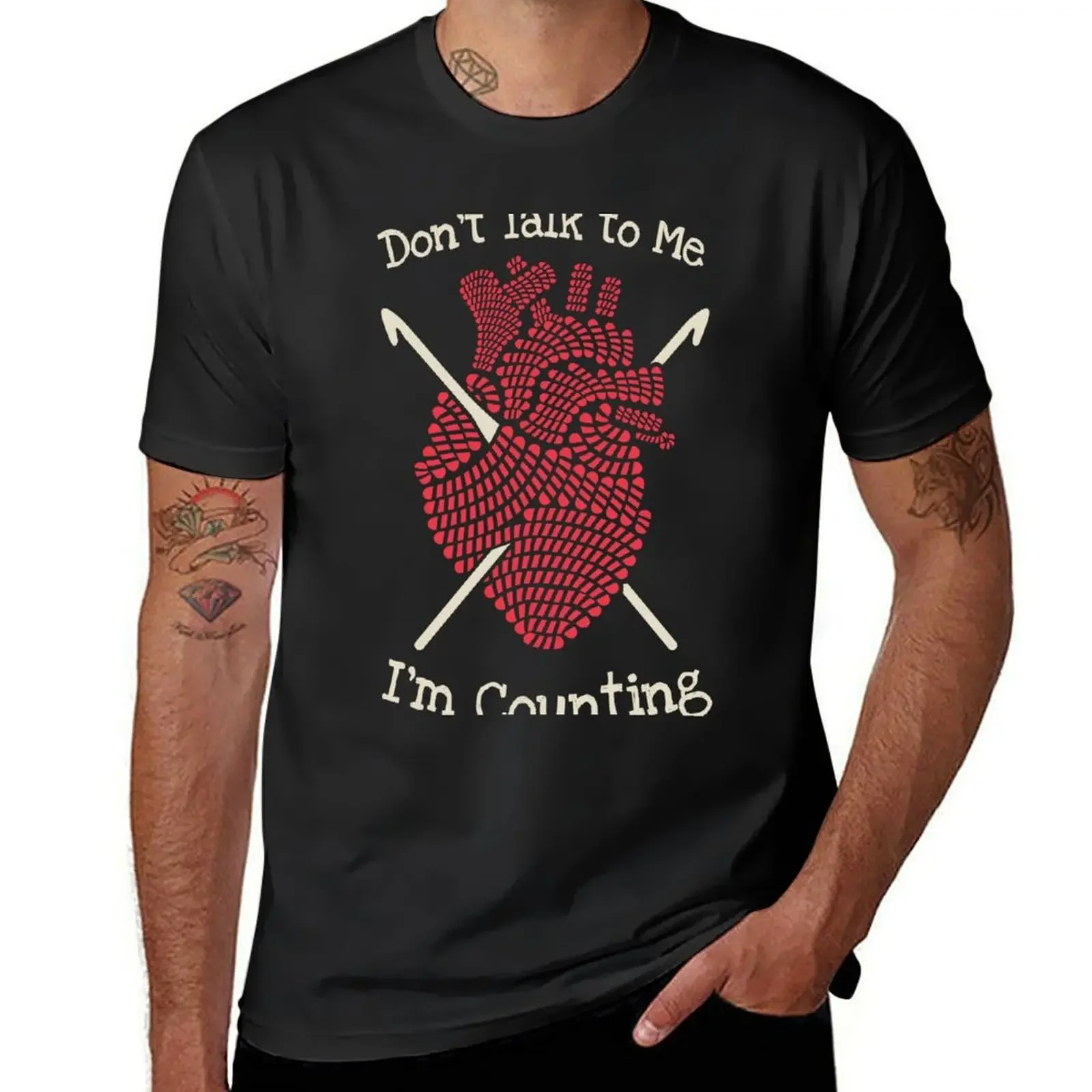 Don't Talk To Me I'm Counting Funny Crochet Anatomical Heart T-Shirt plain funny t shirts for men