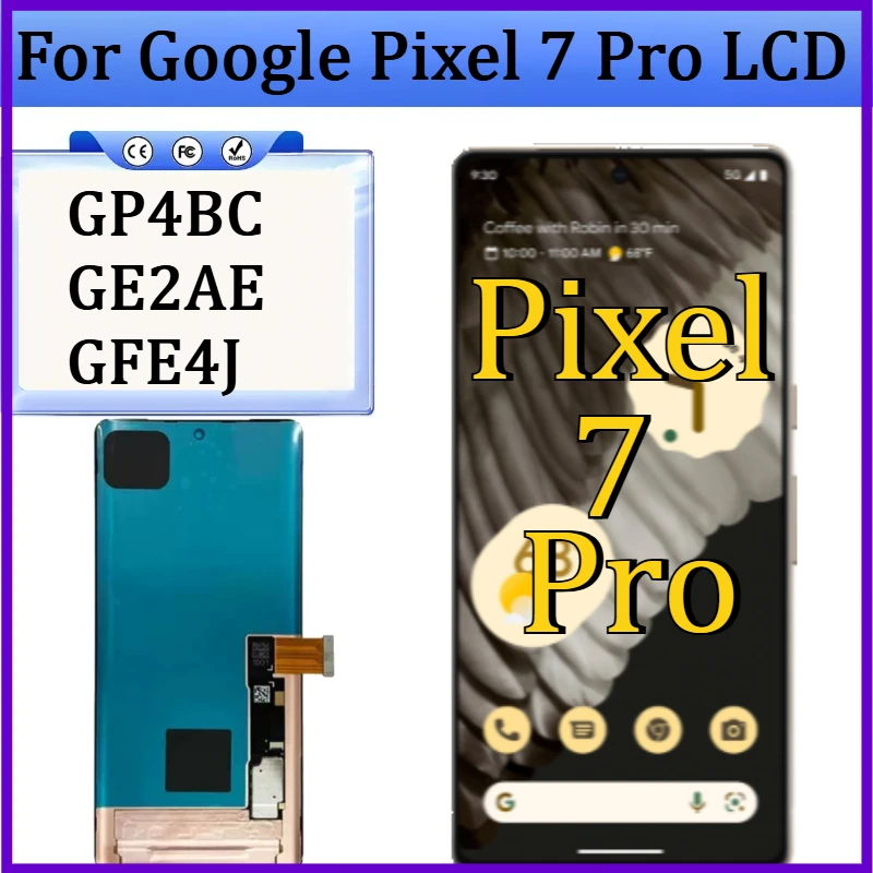

Новый TFT/OLED экран для Google Pixel 7 Pro, ЖК-дисплей, сенсорный экран, дигитайзер, без рамки, для 7Pro GP4BC GE2AE GFE4J