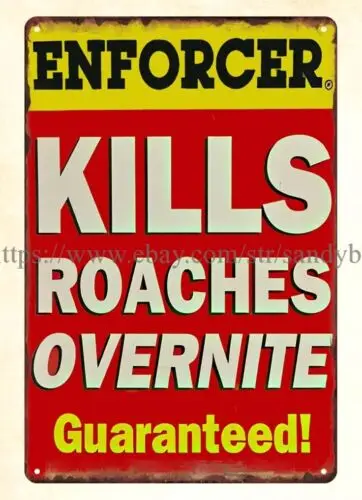 ENFORCER kills Roach overnite Killer metal tin sign long wall decor