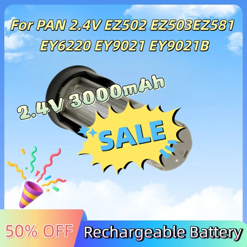 

2.4V for PAN EZ502 EZ503 EZ581 EY6220 EY9021 EY9021B EY903 EZ1320 NI-MH Cordless Electric Drill 2.4V 3000mAh Power Tool Battery