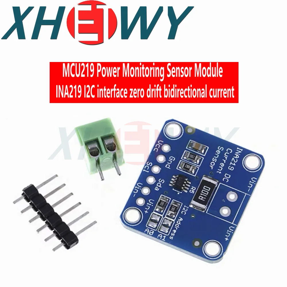 MCU-219 INA219 Bi-directional Current Sensor Breakout Module I2C Zero Drift Power Monitoring Sensor Module