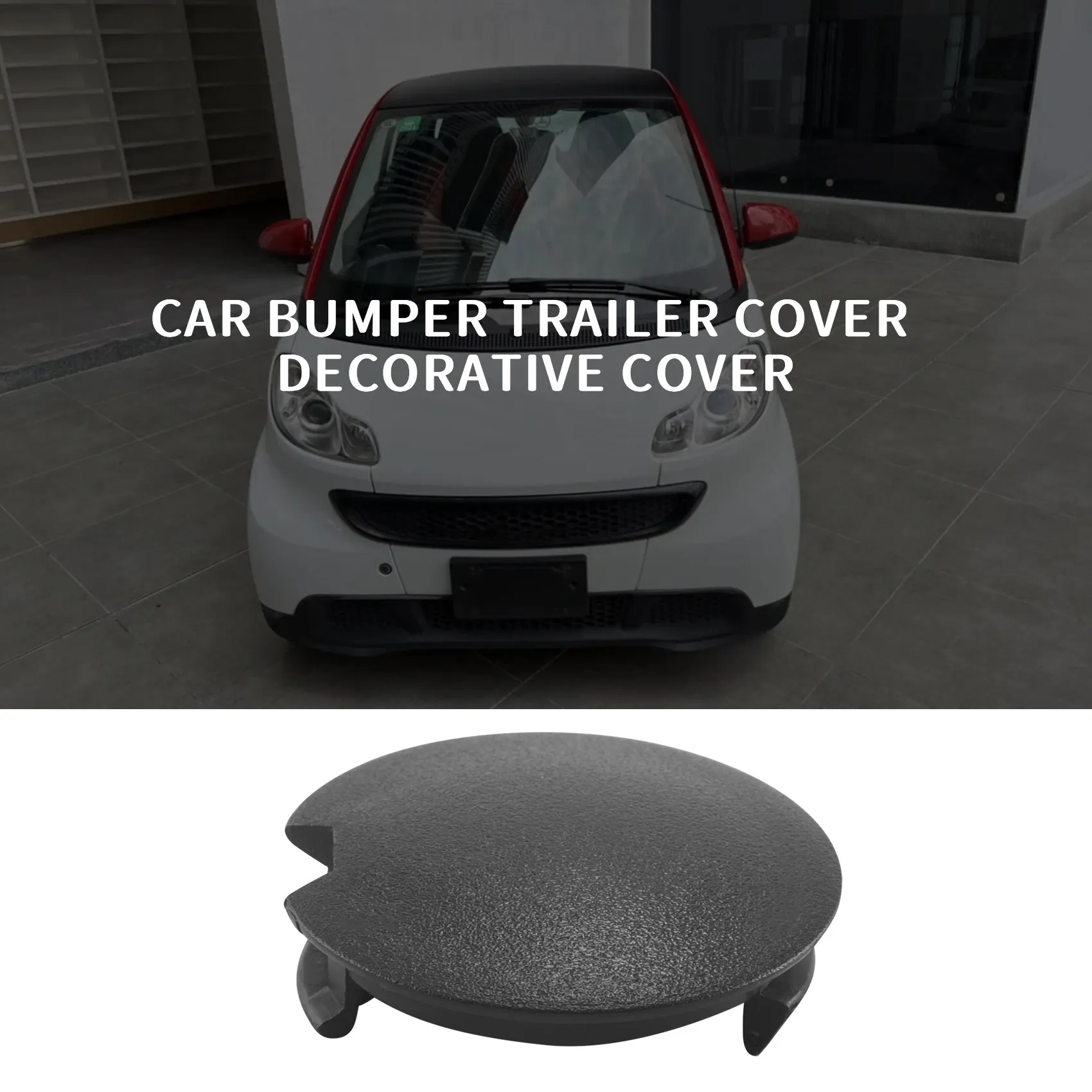 

ABXV-Car Front Rear Bumper Tow Hook Eye Coupler Trailer Cover Cap Plug 4518850122 C22A For Smart Fortwo 2007- 2013 2014 2015