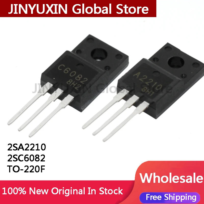 

10PCS New 2SA2210 A2210 2SC6082 C6082 2SA2098 TO220 Each 5PCS ( 5PCS 2SA2210 + 5PCS 2SC6082 ) In Stock High Power
