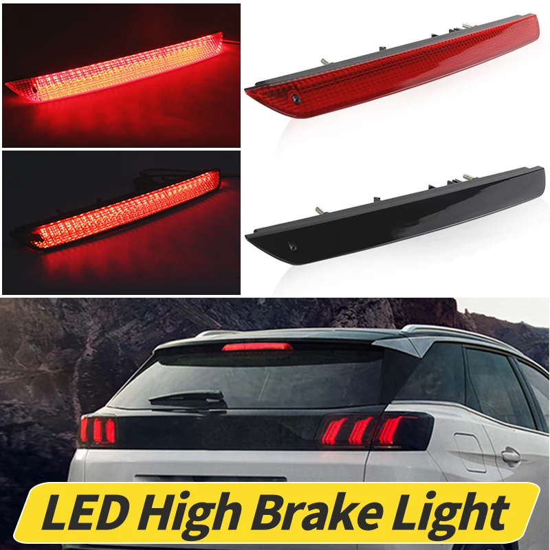 

1PC For Opel Grandland X 2017 AIR199 Peugeot 2008 308 LED High Mount Third Brake Light 3rd Rear Stop Lamp Tail Warning Lights