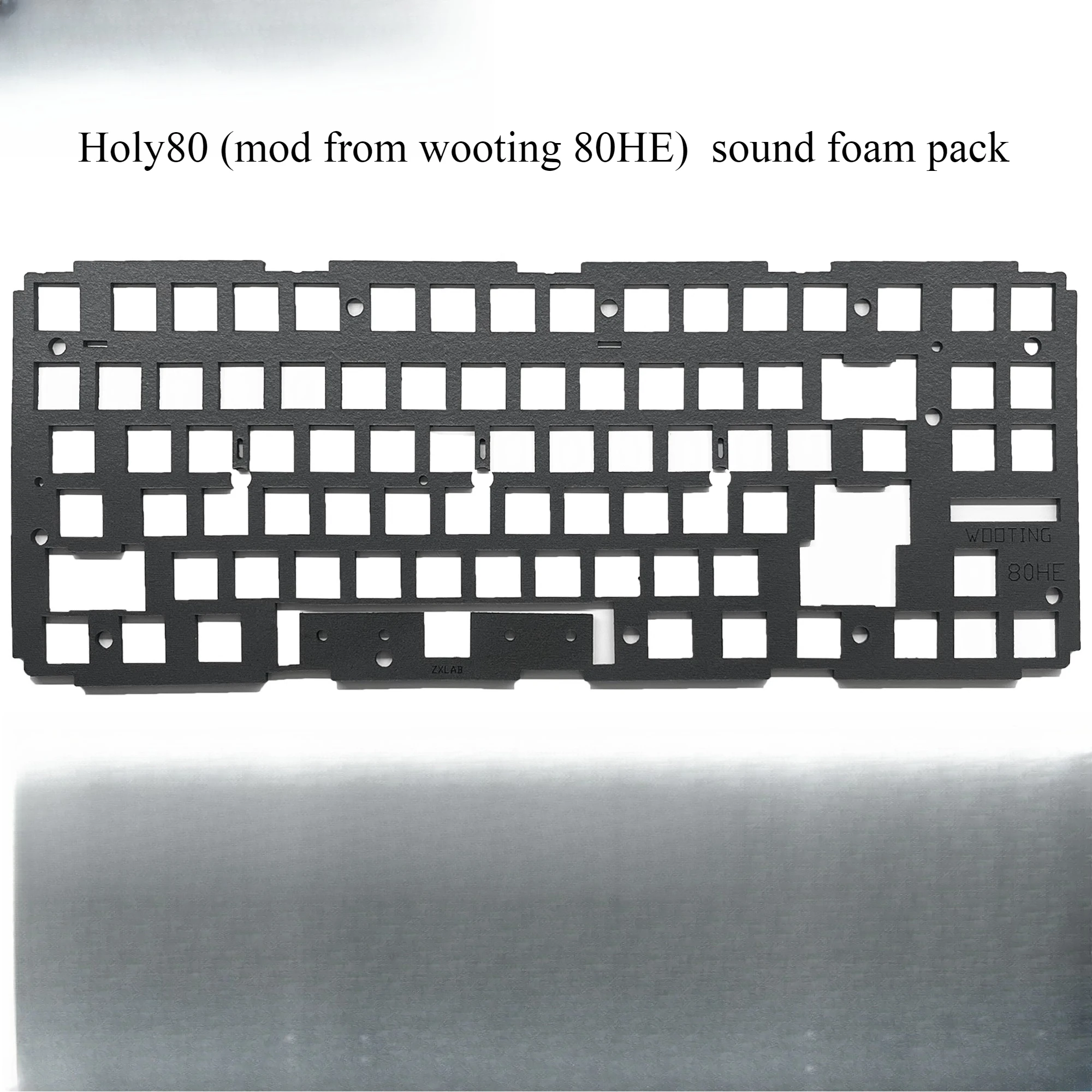

Sound foam pack for KBDfans Holy80 metal case keyboard with wooting 80HE ( for plate stab )