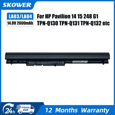 SKOWER LA03 LA04 Battery For HP Pavilion 14 15 248 340 350 G1 TPN-Q131 TPN-Q132 728460-001 752237-001 15-1272WM 15-F233WM