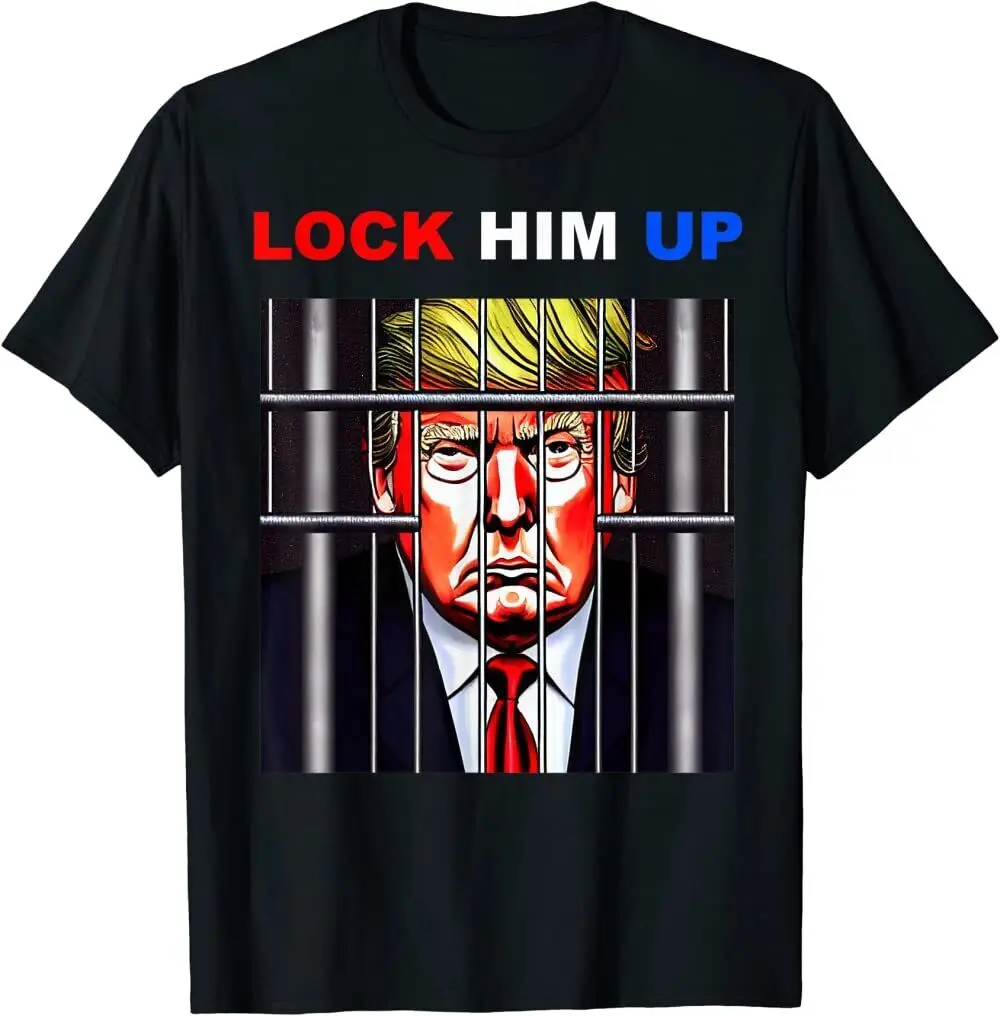 Lock Him Up - Anti Trump Political T-Shirt