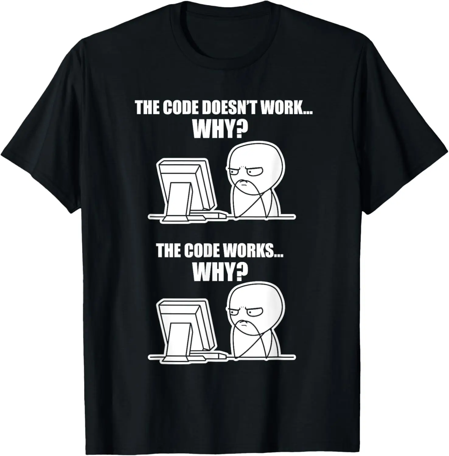 

Funny Programmer - Code Works Why Meme T-Shirt 100% Cotton O-Neck Short Sleeve Summer Casual Mens T-shirt Streetwear