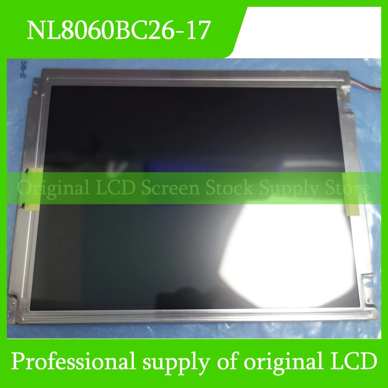 Original NL8060BC26-17 10.4 Inch LCD Screen For NEC Display Panel Brand New Fully Tested