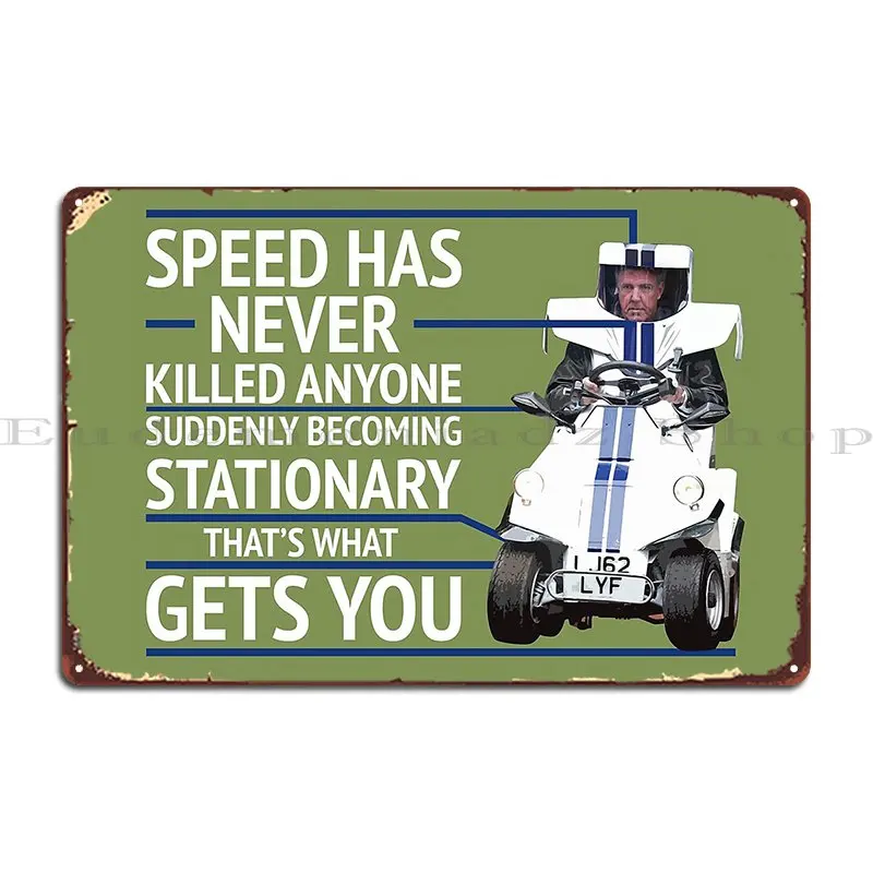 Speed Has Never Jeremy Clarkson Quote White Text Metal Plaque Plaques Pub Custom Party Mural Tin Sign Poster