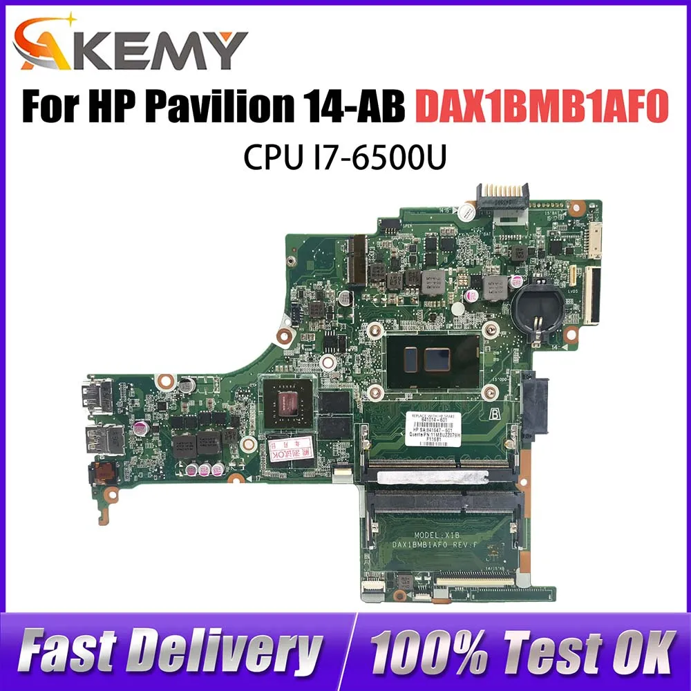 DAX1BMB1AF0 Mainboard For HP Pavilion 14T-AB 14-AB Laptop Motherboard With I7-6500U CPU 100% Tested OK V2G