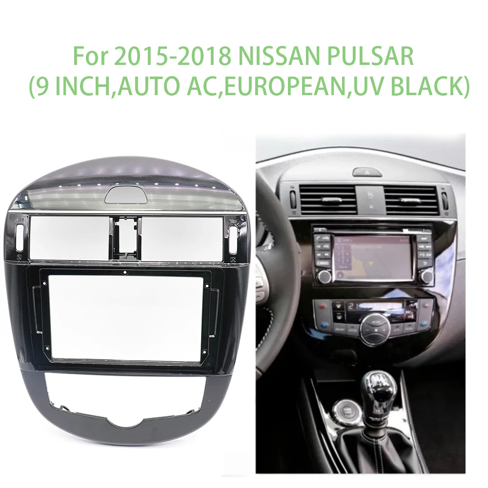 

9-дюймовый комплект для NISSAN PULSAR 2013-2018, автомобильная панель радиоприемника, комплект приборной панели, переходная пластина лицевой панели консоли