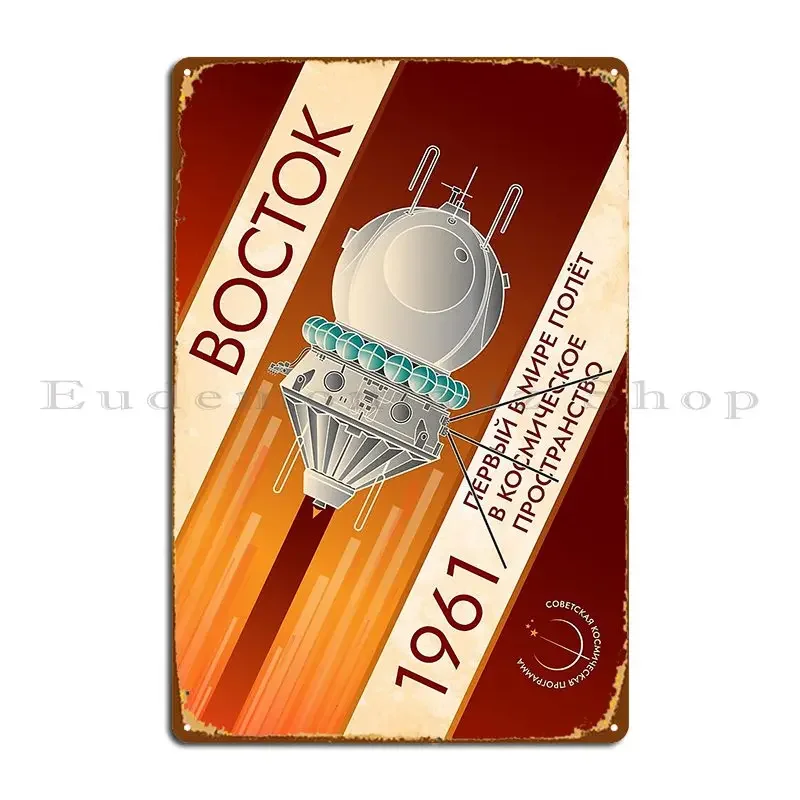 Vostok 1961 The World S First Flight Into Outer Space Retro Soviet Metal Sign Wall Decor Cinema Printed Garage Tin Sign Poster