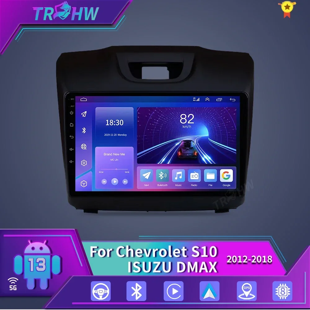 For Chevrolet Holden S10 TRAILBLAZER COLORADO ISUZU DMAX GPS Radio Audio Multimedia Stereo carplay Android 13 Car DVD Player