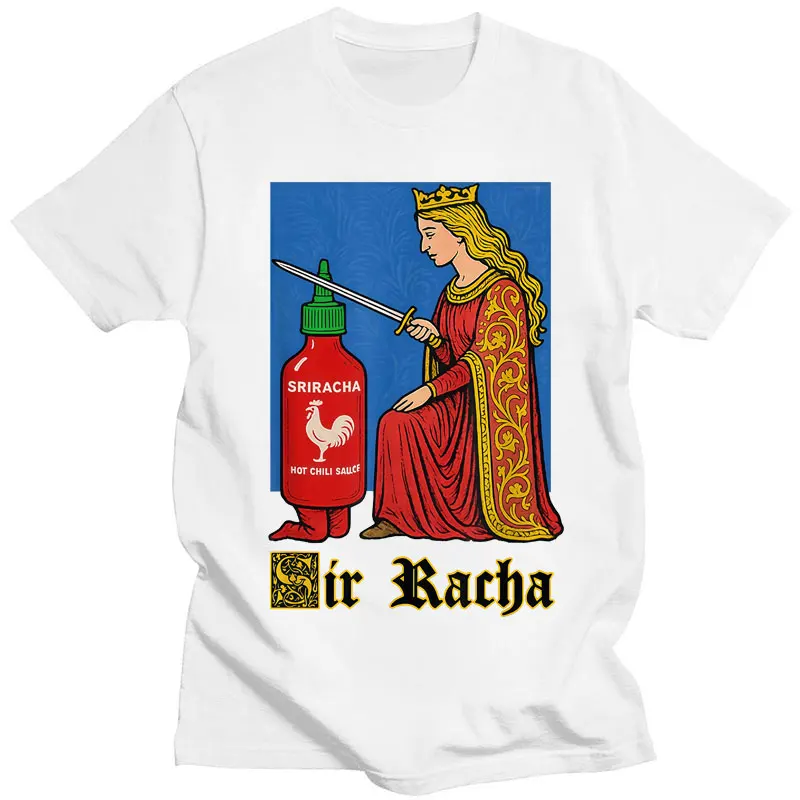 Sir Racha Funny Chili Sauce Meme Print T Shirts Men Women Humor Popular T-shirts Casual Cotton Fashion T-Shirt Streetwear Gifts