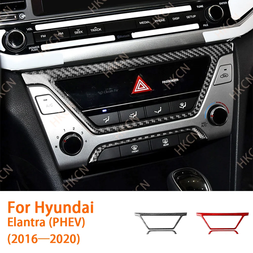

HKCN Carbon Fiber Center Console AC Radio Panel Car Interior Accessories Cover Trim Sticker For Hyundai Elantra (PHEV) 2016—2020
