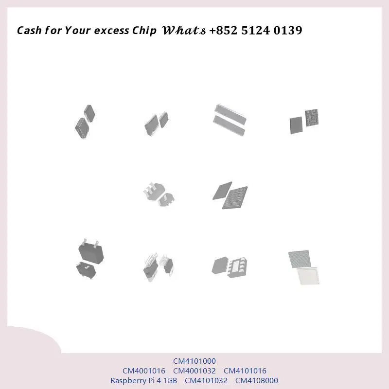 chip chip Integrated circuit chip MCU chip CM4101000 CM4001016 CM4001032 CM4101016 Raspberry Pi 4 1GB CM4101032 CM4108000