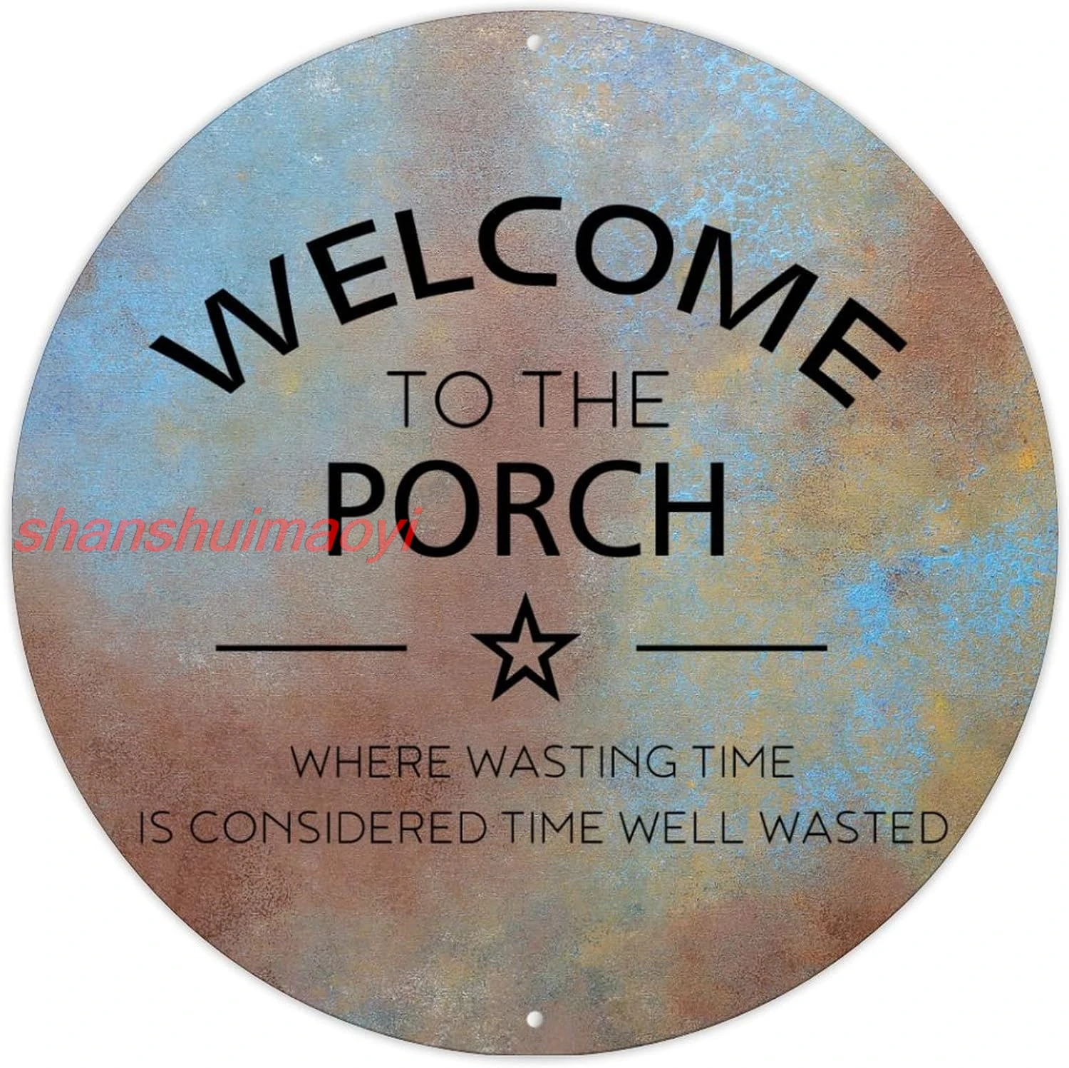 shan ional Quote Bible Motto Retro Aluminum Metal Signs Welcome to The Porch Where Wasting Time Is Considered Wall Art De 1pc