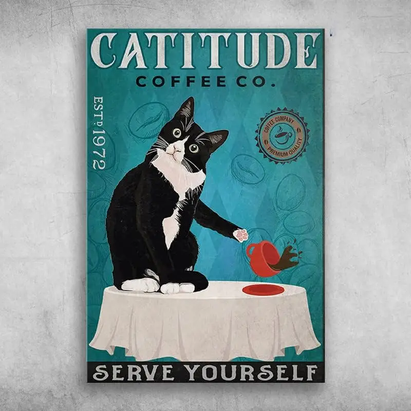 Vintage Metal Tin Sign Black Cat with Coffee Cattitude Coffee Co. Serve Yourself Estd 1972 Retro Metal Tin Sign Aluminum Metal S