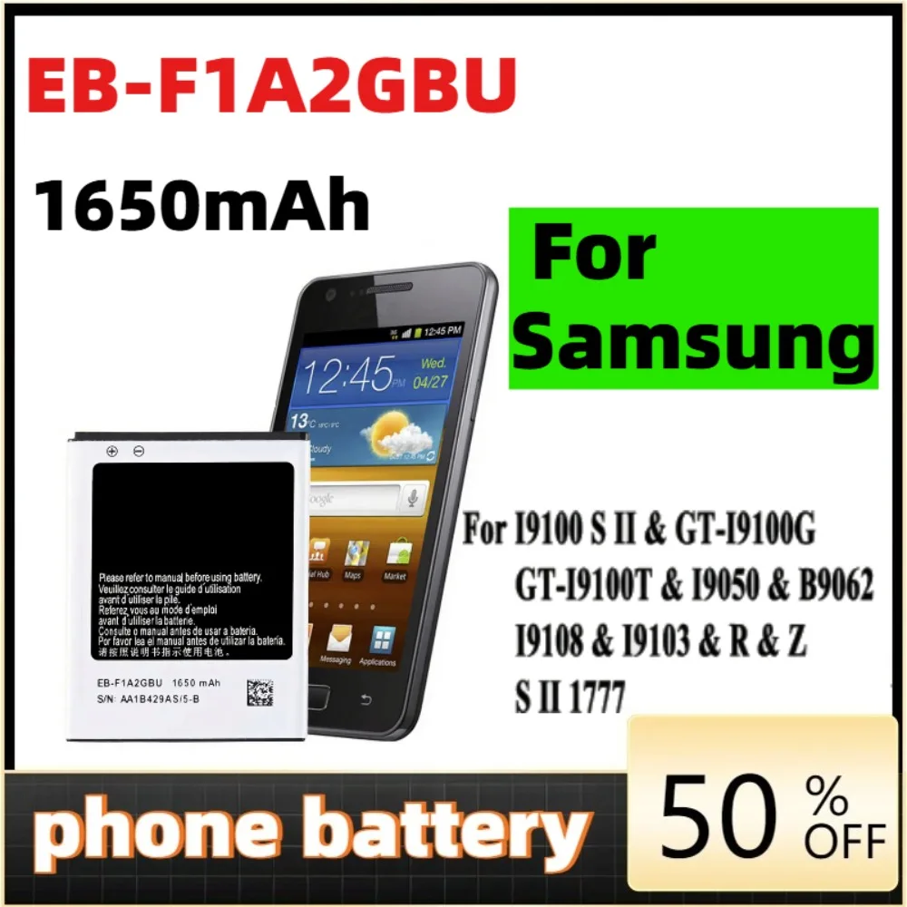 

Phone battery For Samsung Galaxy S2 i9100 i9108 i9103 I777 i9105 i9100G i9188 i9050 B9062 Phone battery EB-F1A2GBU 1650mAh