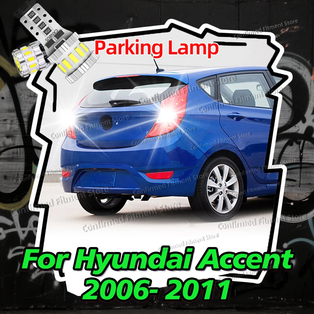 2Pcs 6000K Auto Lamp W5W T10 LED Canbus Car Clearance Parking Light For Hyundai Accent 2006 2007 2008 2009 2010 2011