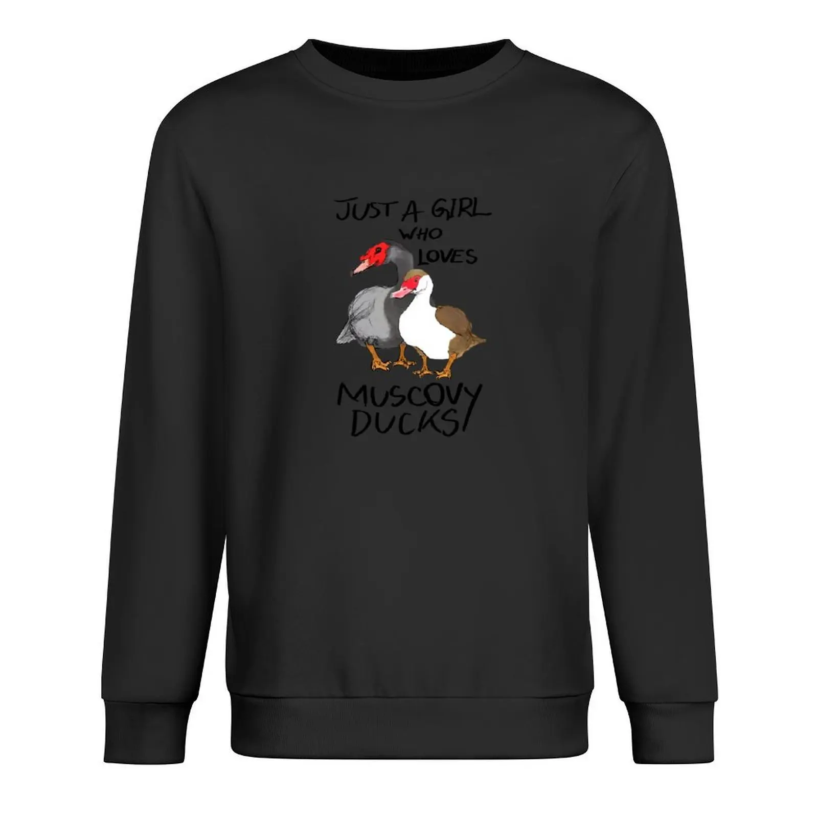 

Just a Girl Who Loves Muscovy Ducks. Pullover men's winter sweater men clothes tracksuit men korean clothes men's sweatshirt