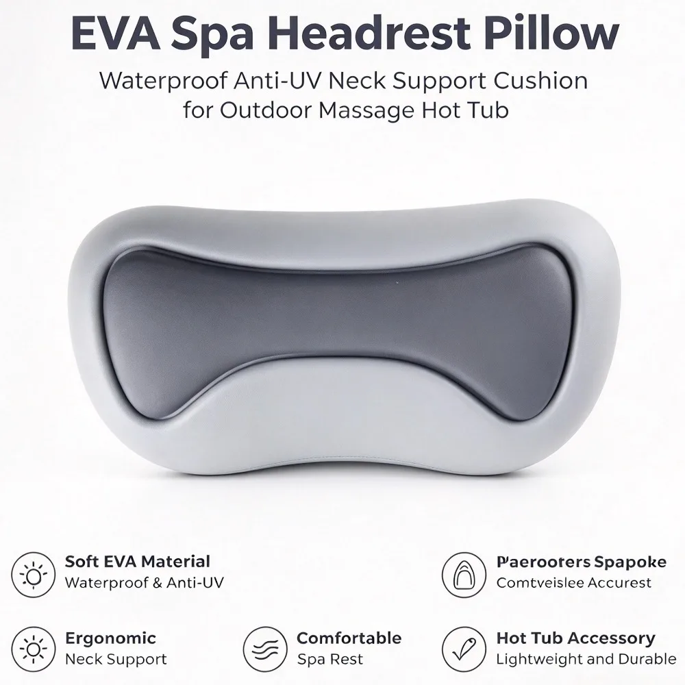 EVA Spa Headrest Pillow Waterproof Anti-UV Neck Support Cushion for Outdoor Massage Hot Tub