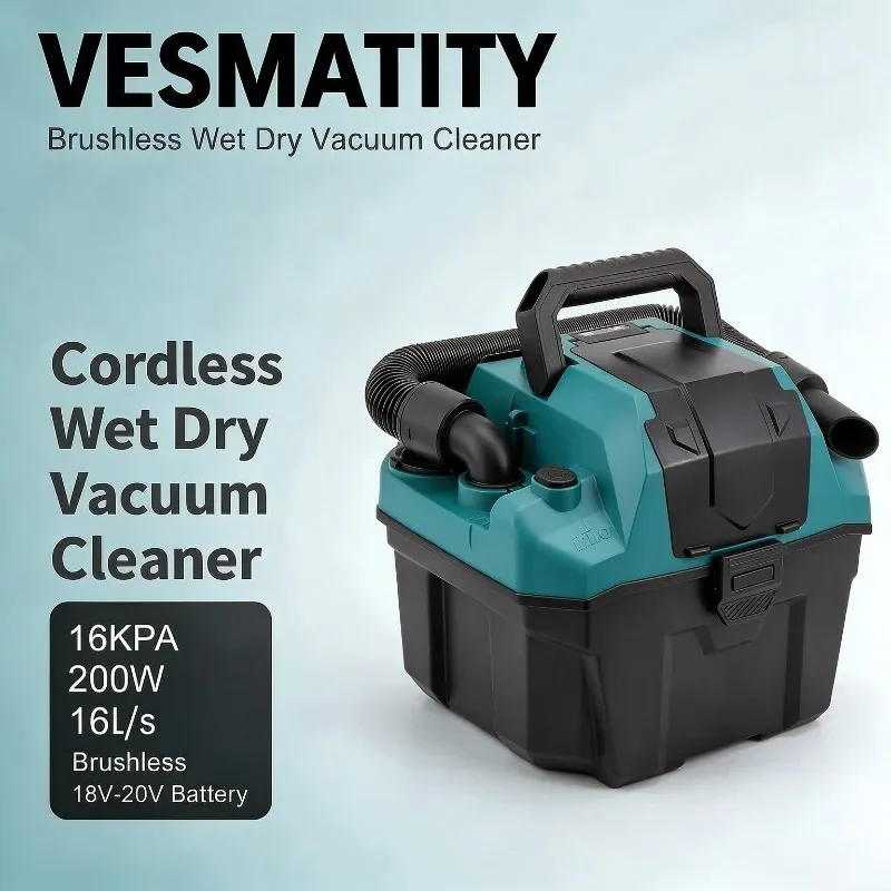 18V Cordless Wet & Dry Vacuum Cleaner 200W Brushless 16KPA Suction Blowing for Home Industry Dust Collector For 18V-20V Battery