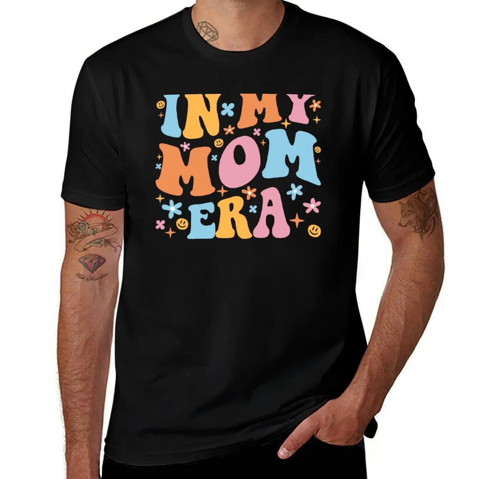 

man funny In for T-Shirt funny My graphic man t t I t Era graphic cotton shirts shirt shirts Mom