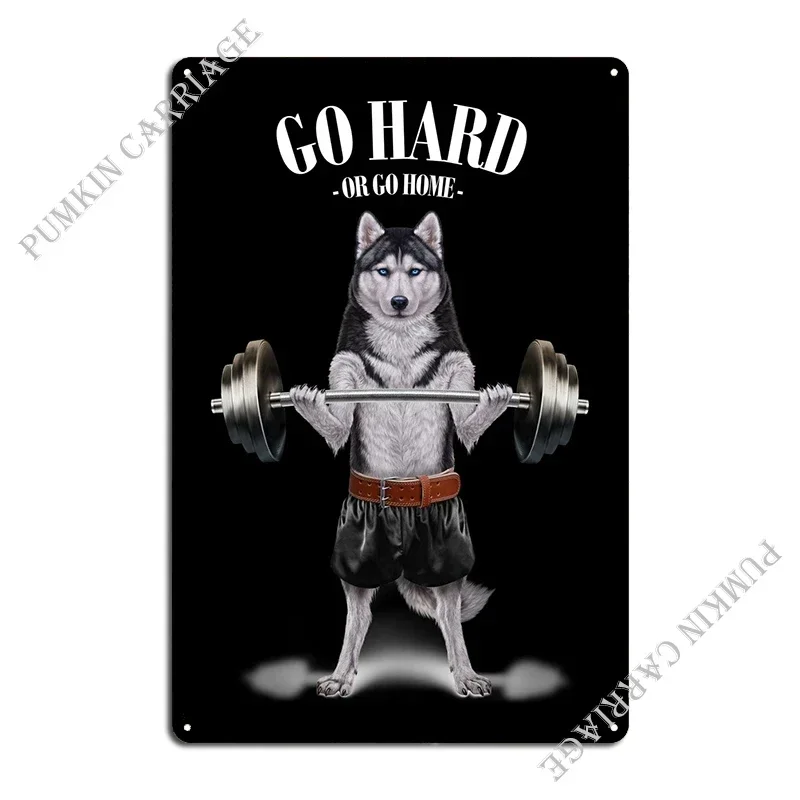 Husky Dog Weightlifting Metal Sign Living Room Garage Cinema Cinema Tin Sign Poster