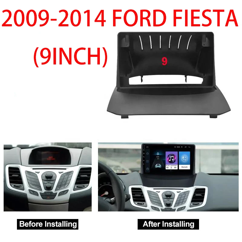 Fits 9 Inch Car Fascia Panel For FORD Fiesta 2009-2014 Stereo Dashboard In-dash Mount Installation Car Radio DVD Frame Trim Kit