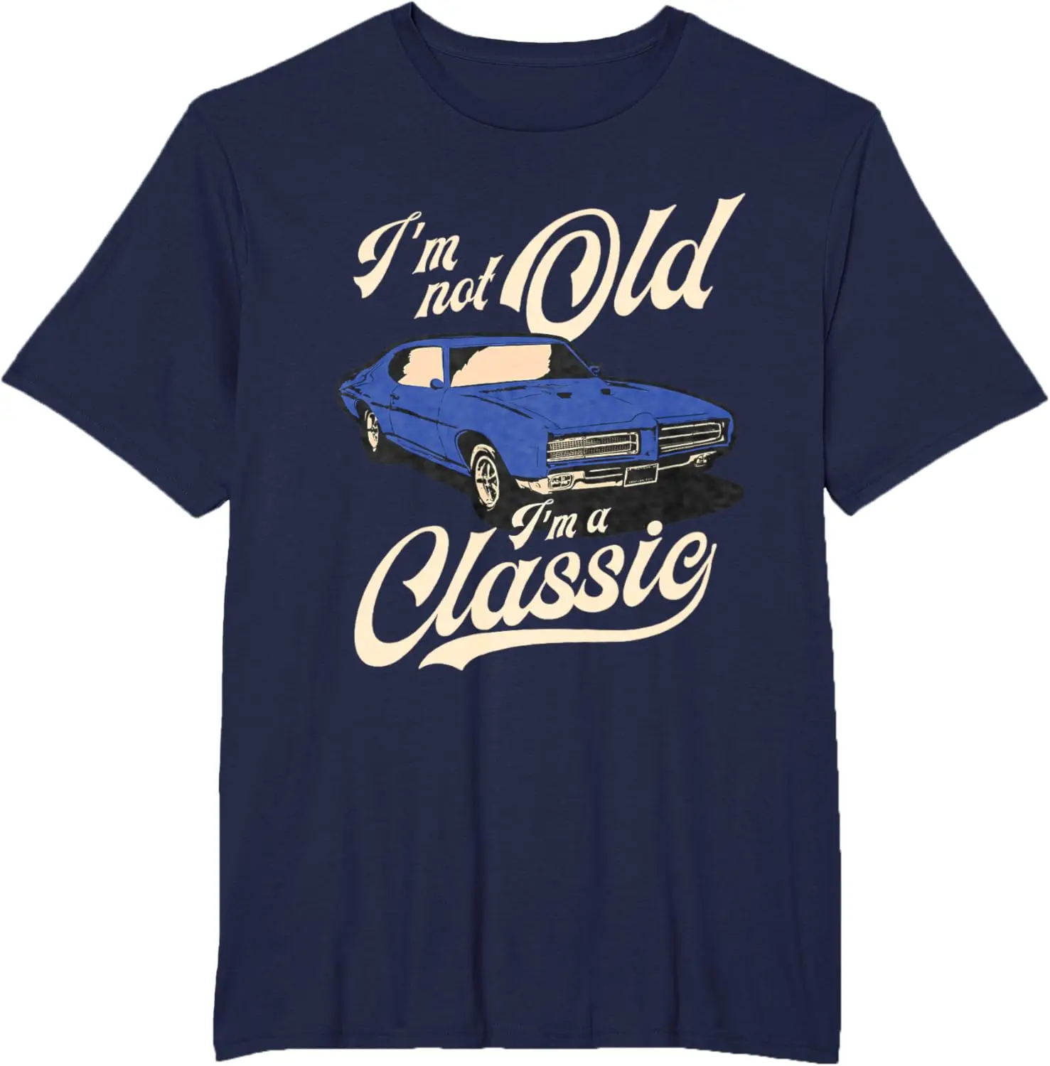 Im Not Old Classic Car Graphic T-Shirt for Men Vintage Cotton Breathable Casual Streetwear