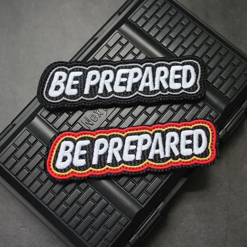 New Design Be Prepared Embroidered Long-shaped Morale Badge Motivational Armband Jacket Backpack Hook and Loop Patch