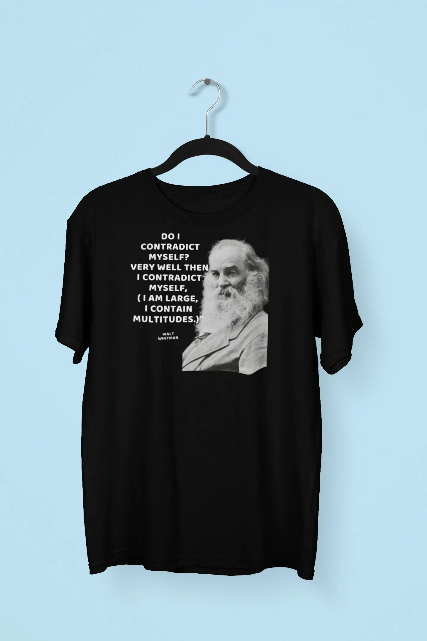 Walt Whitman Quote T Shirt Do I Contradict Myself Poetry Self Love Inspiration Motivation