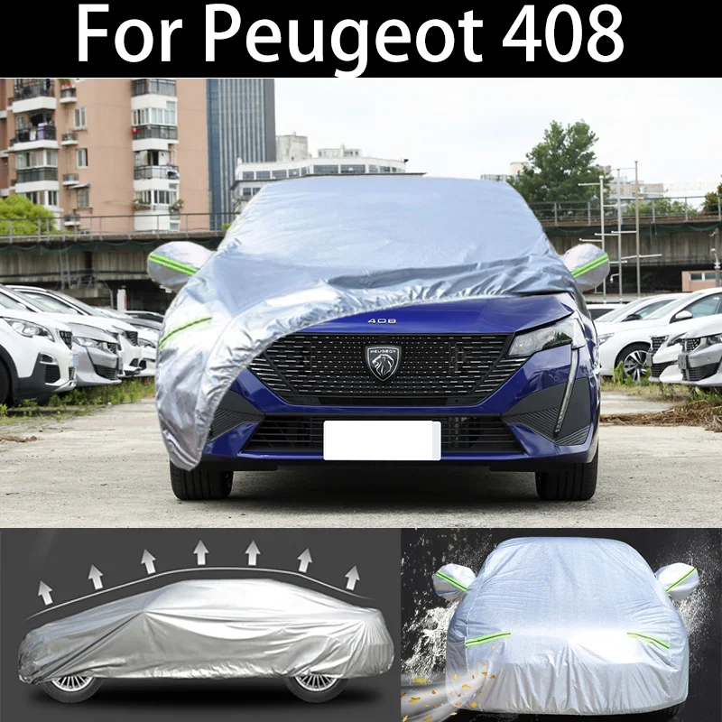 

For Peugeot 408 car Cover Dustproof Outdoor Indoor UV Snow Resistant Sun rain Protection waterproof hail cover for car