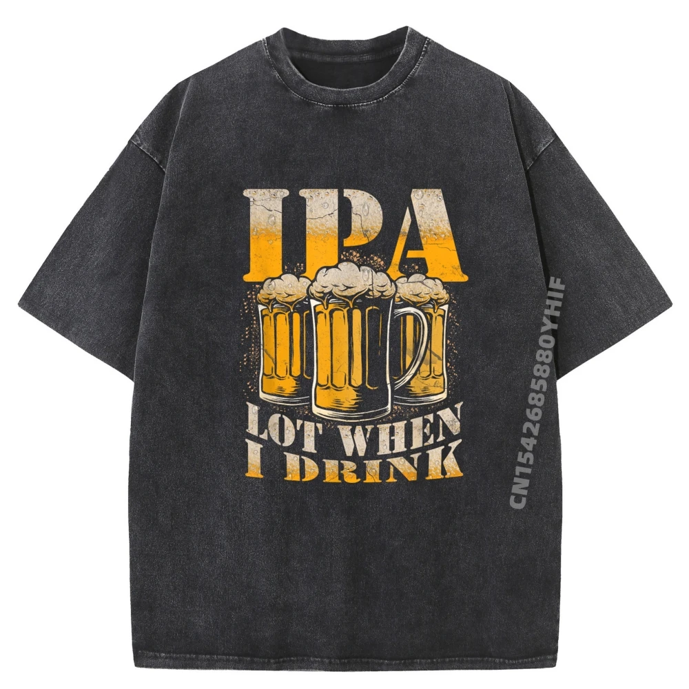 

IPA A Lot When I Dirnk Топы и футболки Уличная стираная футболка с графическим рисунком Мужская удобная футболка с принтом