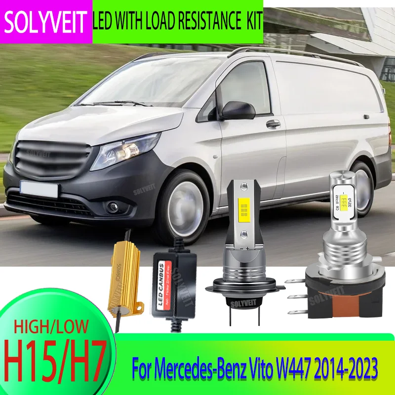 

Warranty H15/H7 LED Car High Low Beam With load resistance Kit For Mercedes-Benz Vito W447 2014 2015 2016 2017 2018 2020-2023