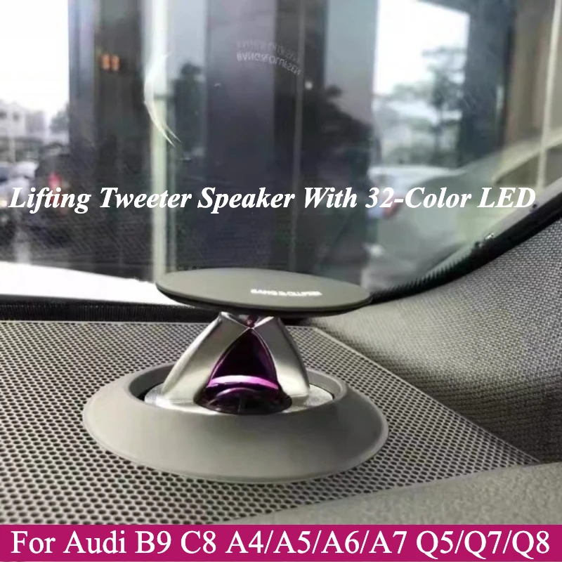 

Lifting Tweeter Speaker With 32-Color LED for Audi B9 C8 A4/A5/A6/A7 Q5/Q7/Q8,LHD Electric Treble Horn Car Instrument Decoration