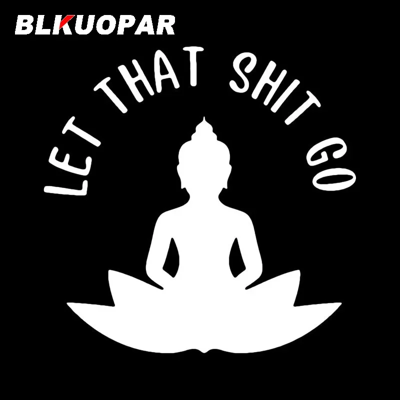BLKUOPAR Let That Shit Go Humorous Words Car Stickers Air Conditioner Decal Occlusion Scratch Vinyl Creative Motorcycle Graphics