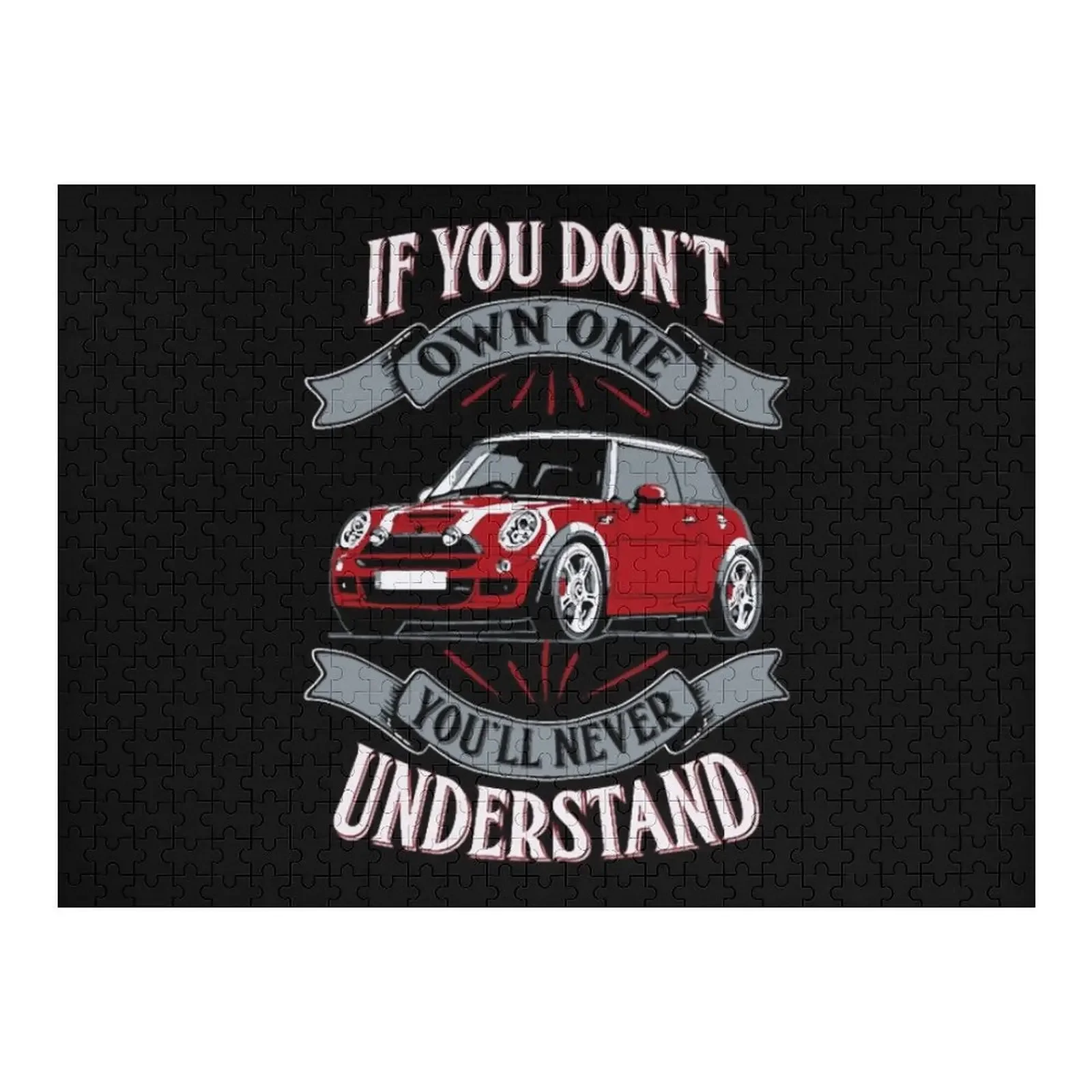 

Mini cooper - Mini cooper - you don't own one mi Jigsaw Puzzle With Personalized Photo Personalized Puzzle